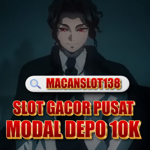 MACANSLOT138 Daftar